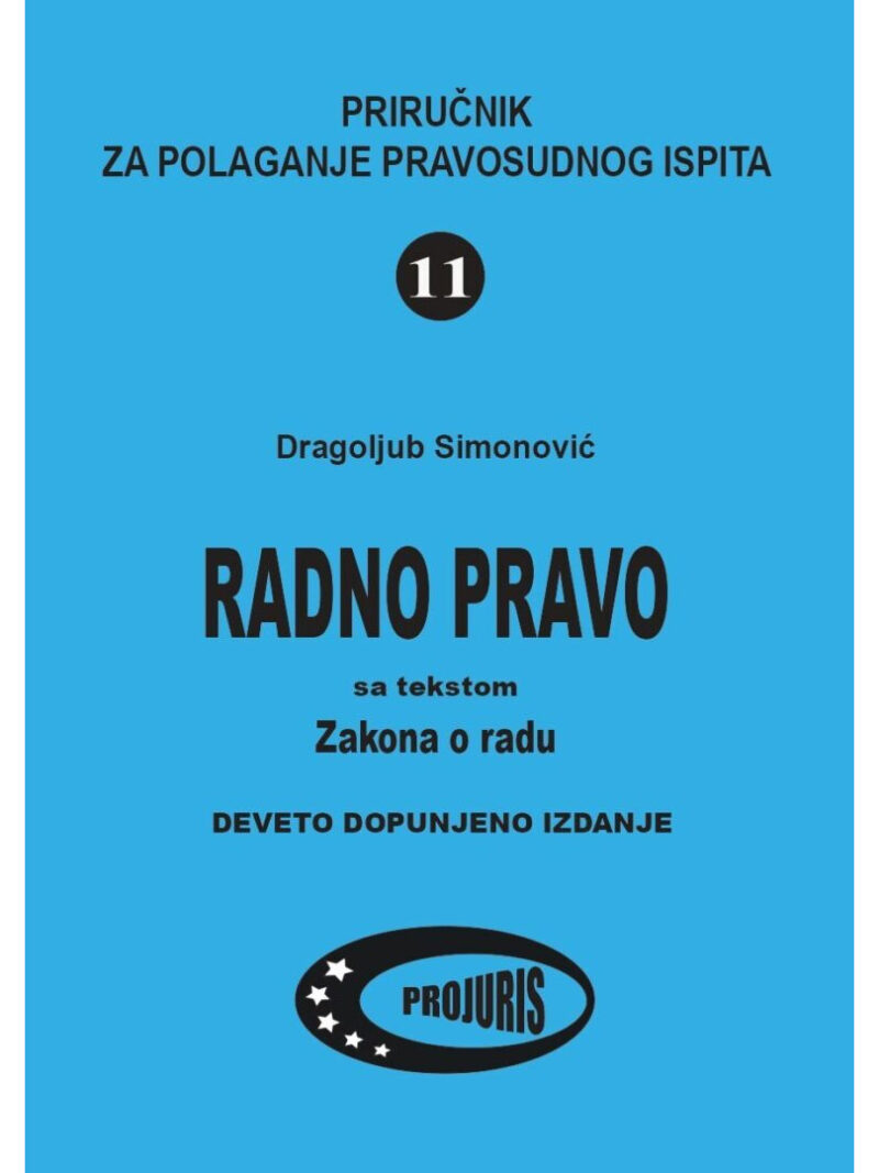 radno pravo novo dopunjeno izdanje dragoljub simonovic projuris radno pravo novo dopunjeno izdanje dragoljub simonovic projuris