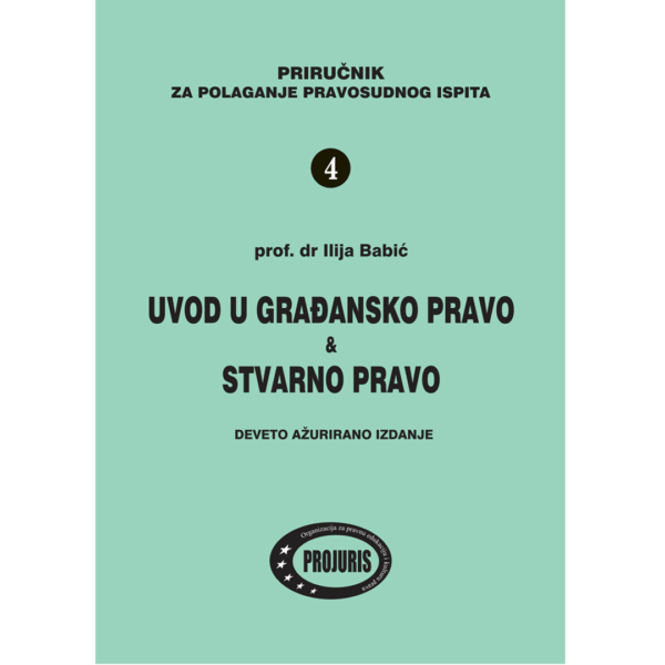 uvod u gradjansko pravo pravosudni ispit ilija babic projuris uvod u gradjansko pravo pravosudni ispit ilija babic projuris