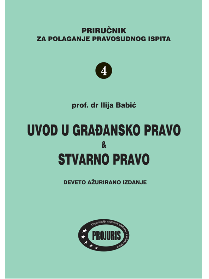 uvod u gradjansko pravo pravosudni ispit ilija babic projuris uvod u gradjansko pravo pravosudni ispit ilija babic projuris