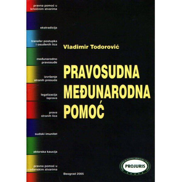 pravosudna medjunarodna pomoc vladimir todorovic projuris